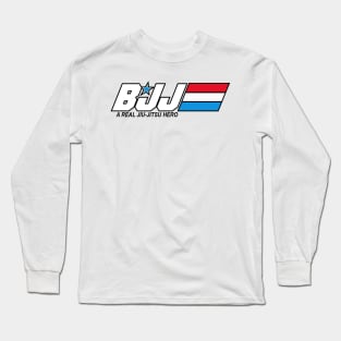 BJJ - A Real Jiu-Jitsu Hero (Brazilian Jiu-Jitsu) Long Sleeve T-Shirt